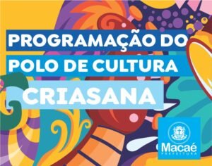 CriaSana oferece vasta programação Cultural