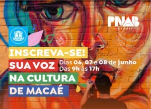 Cultura promoverá escutas públicas sobre a Política Nacional Aldir Blanc, em Macaé